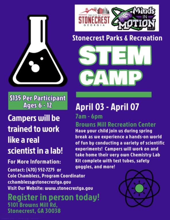 Stonecrest Parks & Recreation to Host Stem Camp April 3rd-7th for Ages 6-12. 